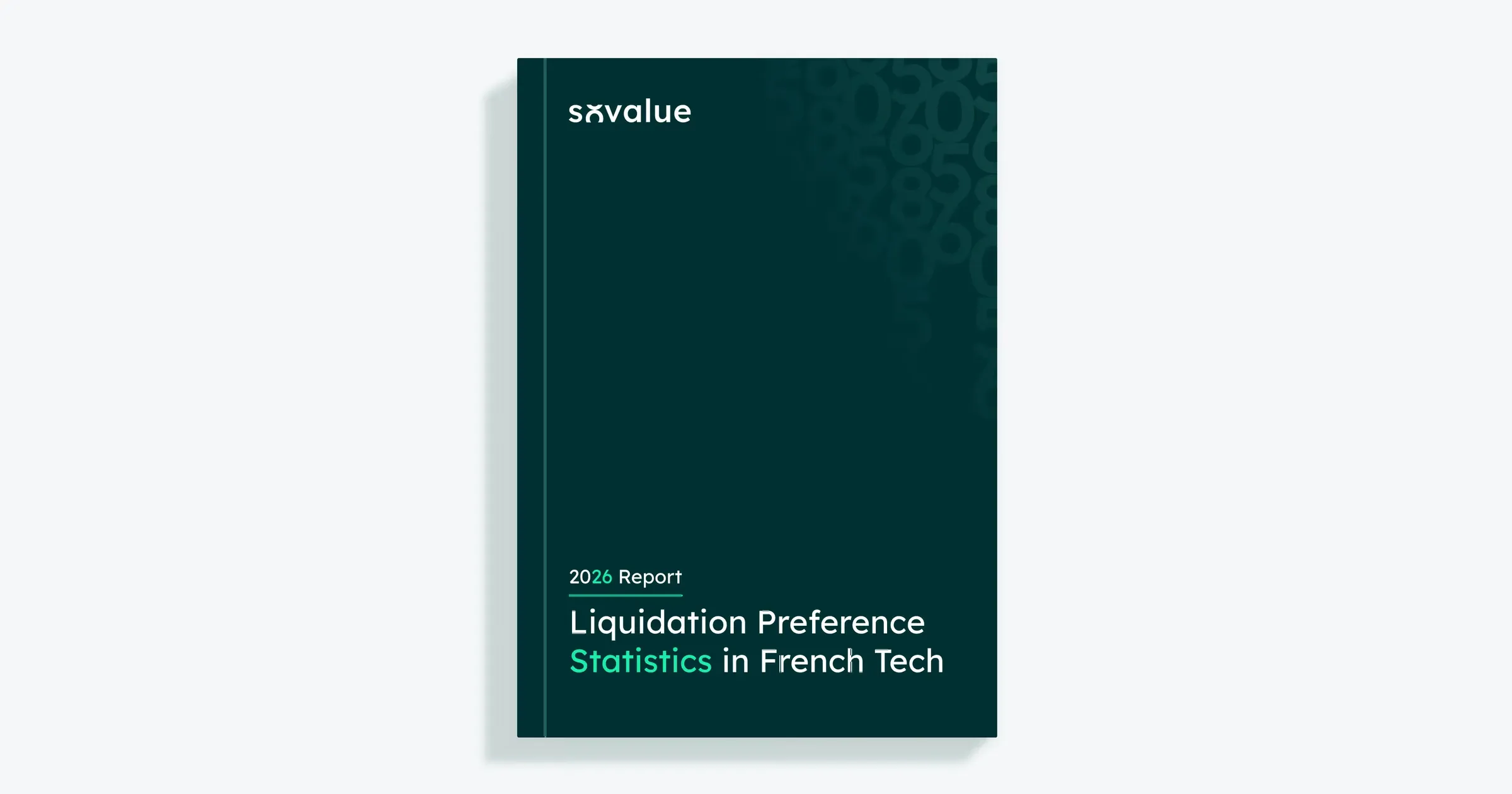 Couverture du rapport Sovalue 2026 sur les statistiques de la liquidation préférentielle dans la French Tech